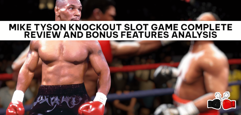 Mike Tyson Knockout Slot Game  Review