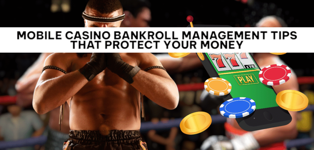Mobile Casino Bankroll Tips 